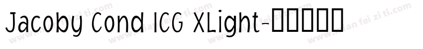 Jacoby Cond ICG XLight字体转换